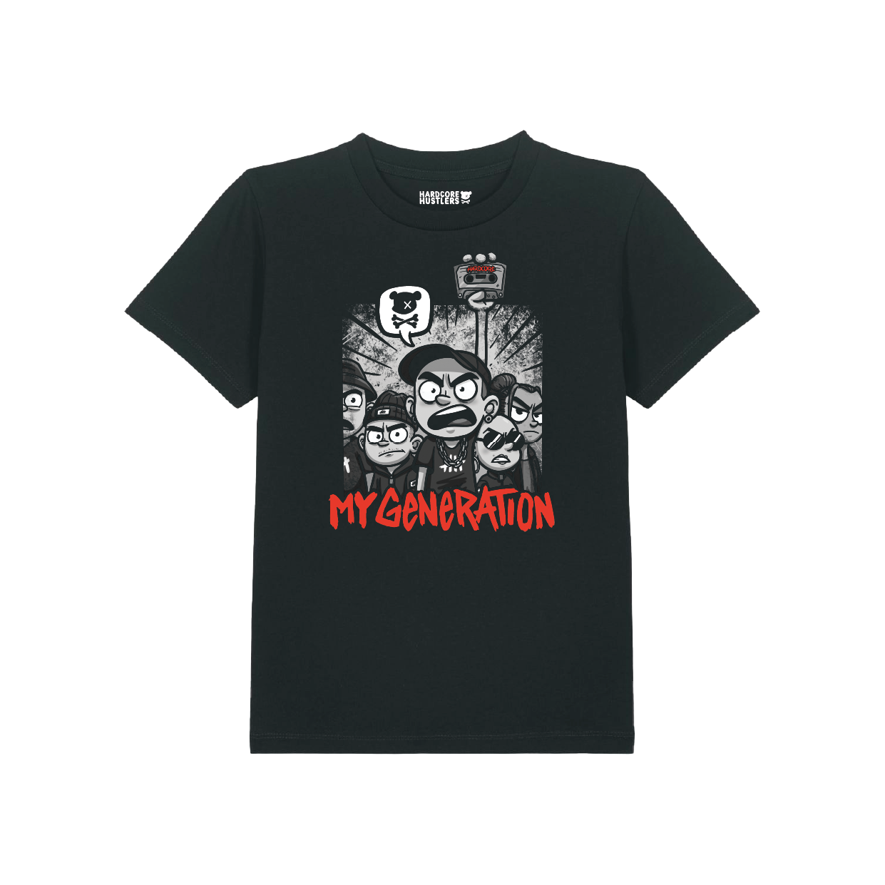 Hardcore Hustlers MY GENERATION. KIDS